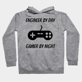 Engineer By Day Gamer By Night - Engineer Video Gamer Gift Hoodie